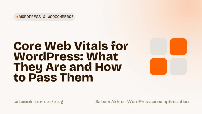 Core Web Vitals for WordPress: what they are and how to pass them