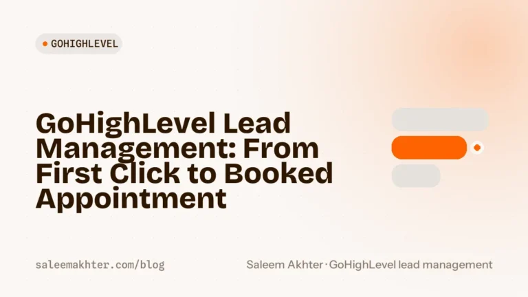 GoHighLevel lead management: from first click to booked appointment