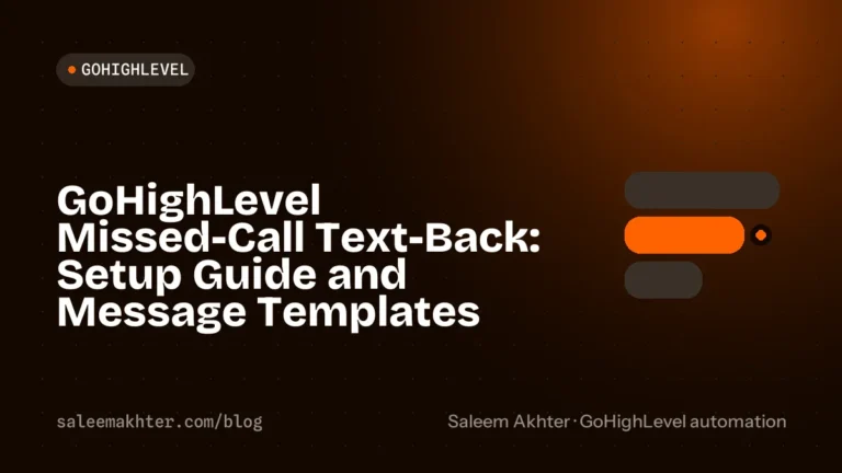 GoHighLevel missed-call text-back: setup guide and message templates