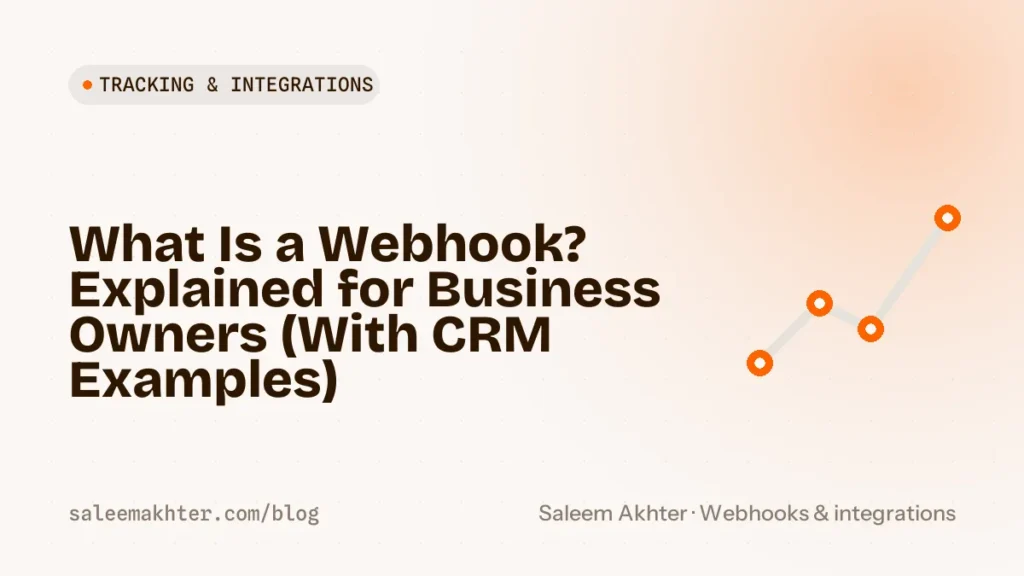 What is a webhook? Explained for business owners with CRM examples