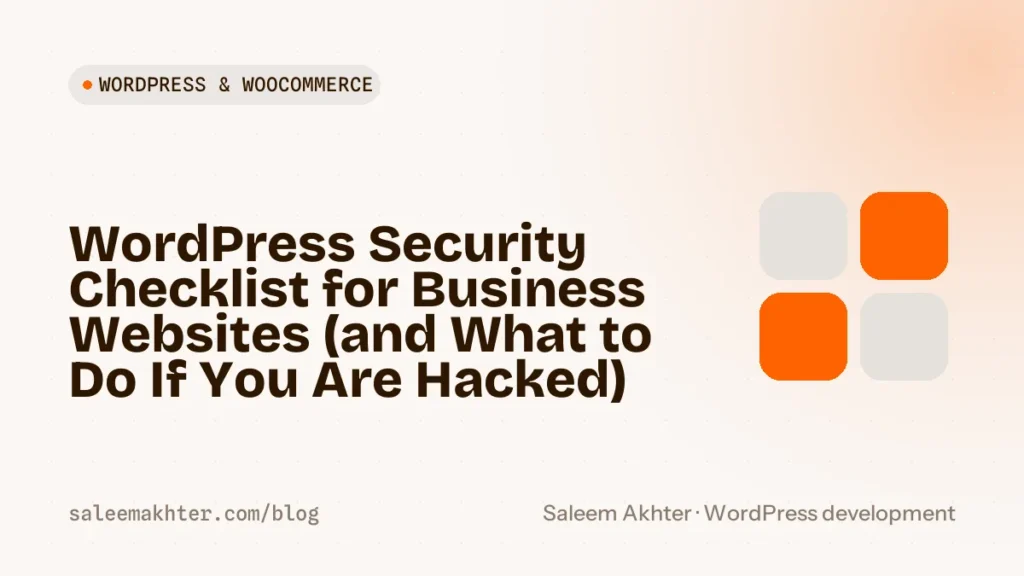 WordPress security checklist for business websites and what to do if you are hacked