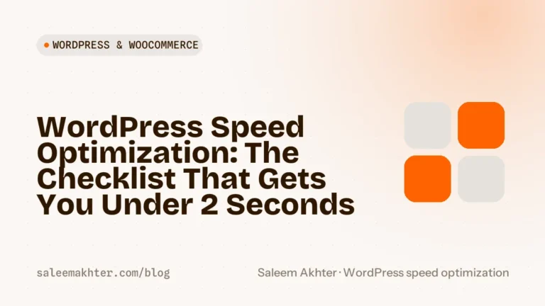 WordPress speed optimization checklist: the fixes that get you under two seconds