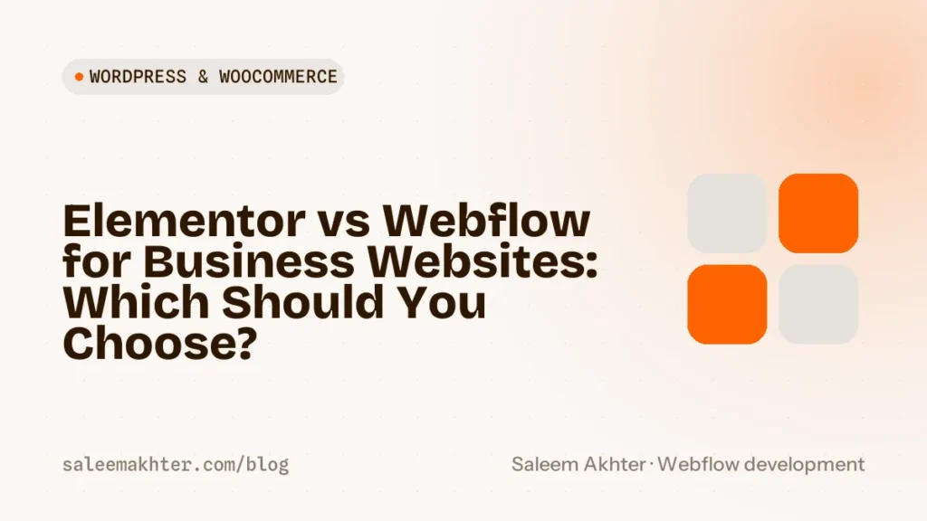Elementor vs Webflow for business websites: which should you choose