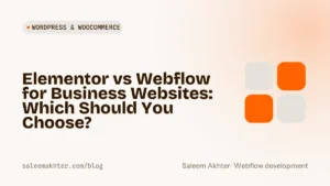 Elementor vs Webflow for business websites: which should you choose
