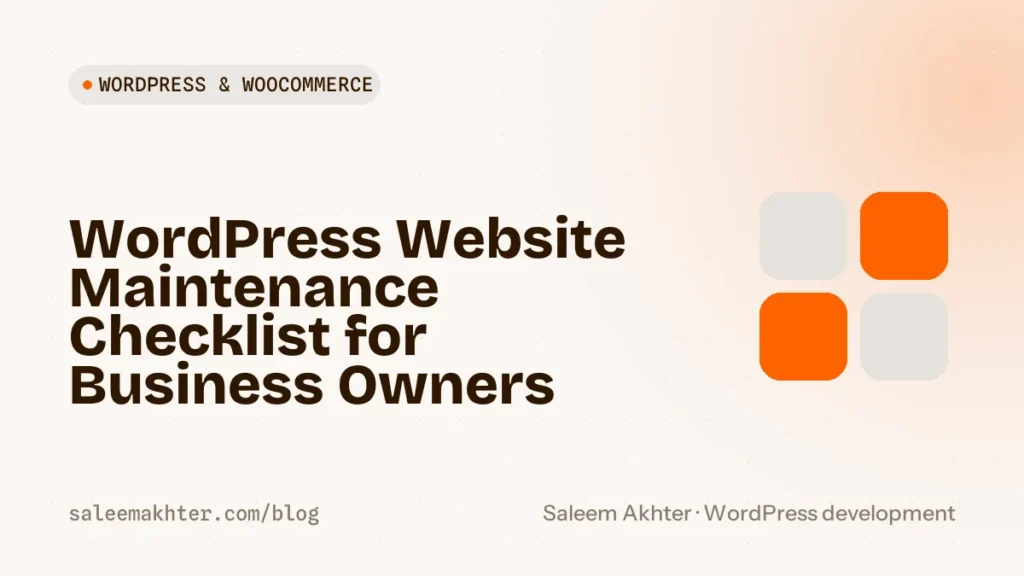 WordPress maintenance checklist for business owners: weekly, monthly and yearly tasks